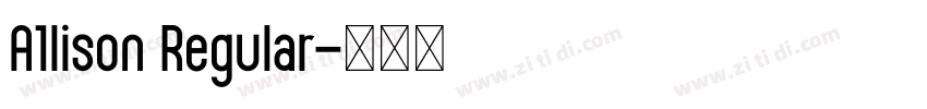 A1lison Regular字体转换 A1lison Regular字体转换